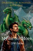 Myths No More Myths No More