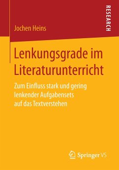 Lenkungsgrade im Literaturunterricht - Heins, Jochen