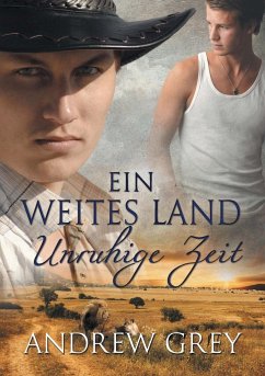 Cover Ein weites Land - Unruhige Zeit
