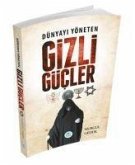 Dünyayi Yöneten Gizli Gücler