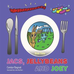 Jacs, Jellybeans and Joey - Bagnall, Carolyn