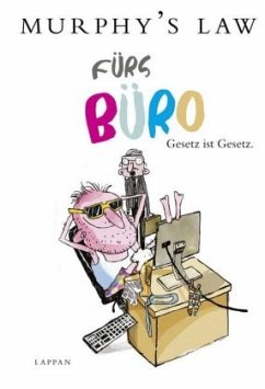 Murphy's Law fürs BÜRO - Fröhlich, Axel