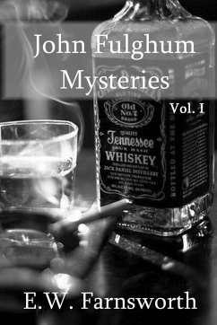 John Fulghum Mysteries - Farnsworth, E. W.