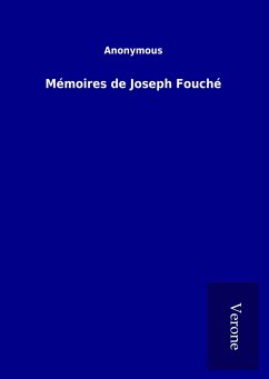 Mémoires de Joseph Fouché - Ohne Autor