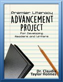 Premier Literacy ADVANCEMENT PROJECT For Developing Readers and Writers