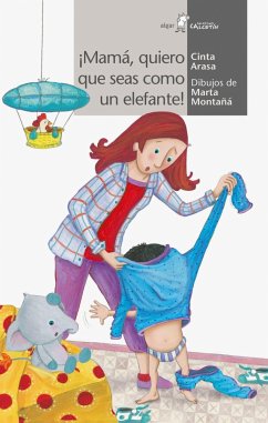 ¡Mamá, quiero que seas como un elefante! - Arasa I Carot, Cinta