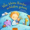 Wie kleine Kinder schlafen gehen - Bild 1