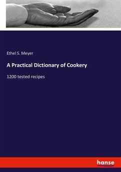 A Practical Dictionary of Cookery