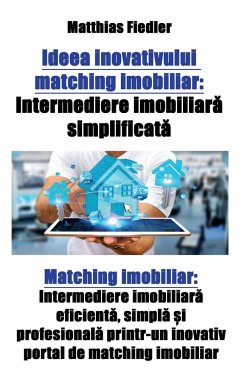 Ideea inovativului matching imobiliar - Fiedler, Matthias