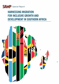 Harnessing Migration for Inclusive Growth and Development in Southern Africa - Crush, Jonathan; Dodson, Belinda; Tevera, Daniel