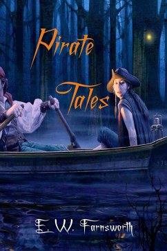 Pirate Tales - Farnsworth, E. W.