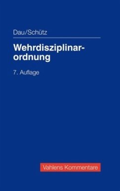 Wehrdisziplinarordnung (WDO), Kommentar - Schütz, Christoph;Dau, Klaus