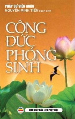 Công ¿¿c phóng sinh - Viên Nhân, Pháp s¿; Ti¿N, Nguy¿N Minh