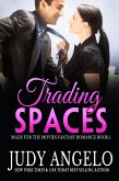 Trading Spaces (MADE FOR THE MOVIES Fantasy Romance, #1) (eBook, ePUB)