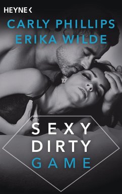 Sexy Dirty Game / Sexy Dirty Bd.4 - Phillips, Carly;Wilde, Erika