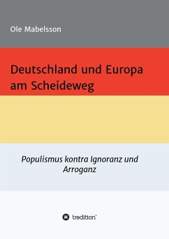 Deutschland und Europa am Scheideweg - Mabelsson, Ole