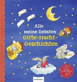 Alle meine liebsten Gute-Nacht-Geschichten