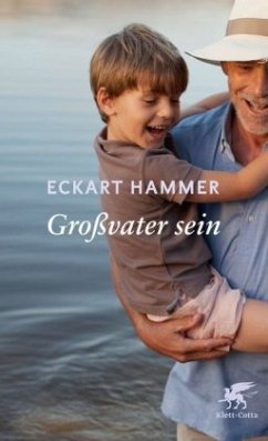 Großvater sein - Hammer, Eckart