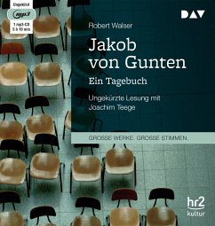 Jakob von Gunten. Ein Tagebuch - Walser, Robert