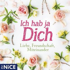 Ich hab ja Dich. Liebe, Freundschaft, Miteinander - Wilde, Oscar;Schiller, Friedrich