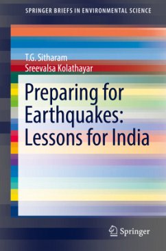 Preparing for Earthquakes: Lessons for India - Sitharam, T. G.;Kolathayar, Sreevalsa