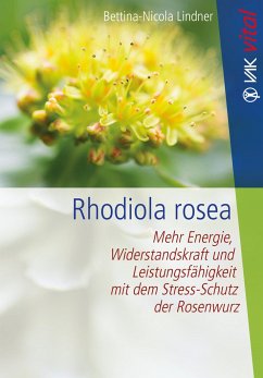 Rhodiola rosea - Lindner, Bettina-Nicola