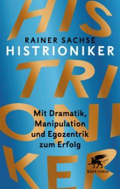 Histrioniker - Sachse, Rainer