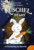 Kuschel ist weg!