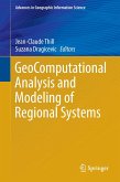 GeoComputational Analysis and Modeling of Regional Systems