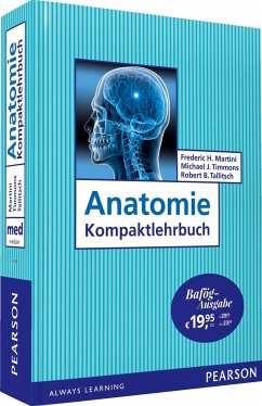 Anatomie Kompaktlehrbuch - Bafög-Ausgabe - Martini, Frederic H.;Timmons, Michael J.;Tallitsch, Robert B.