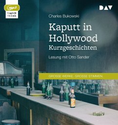 Kaputt in Hollywood. Kurzgeschichten - Bukowski, Charles