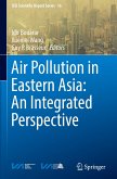 Air Pollution in Eastern Asia: An Integrated Perspective