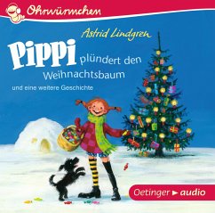 Pippi plündert den Weihnachtsbaum und eine weitere Geschichte - Lindgren, Astrid