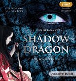 Die falsche Prinzessin / Shadow Dragon Bd.1 (2 MP3-CDs)