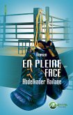 En pleine face (eBook, ePUB)