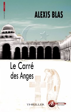 Le carré des anges (eBook, ePUB) - Blas, Alexis