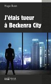 J'étais tueur à Beckenra City (eBook, ePUB)