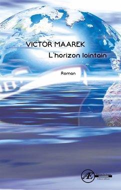 L'horizon lointain (eBook, ePUB) - Maarek, Victor