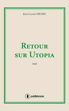 Retour sur Utopia (eBook, ePUB) - Michel, Jean-Claude