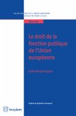 Le droit de la fonction publique de l'Union européenne (eBook, ePUB)