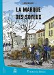 La Marque des Soyeux (eBook, ePUB) - Bild 1
