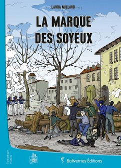 La Marque des Soyeux (eBook, ePUB) - Millaud, Laura