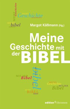 Meine Geschichte mit der Bibel (eBook, PDF)