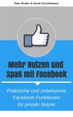 Mehr Nutzen und Spaß mit Facebook (eBook, ePUB) Mehr Nutzen und Spaß mit Facebook (eBook, ePUB)