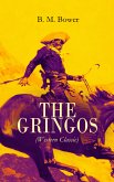 THE GRINGOS (Western Classic) (eBook, ePUB)