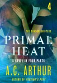 Primal Heat Part 4 (eBook, ePUB) Primal Heat Part 4 (eBook, ePUB)
