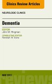 Dementia, An Issue of Neurologic Clinics (eBook, ePUB)