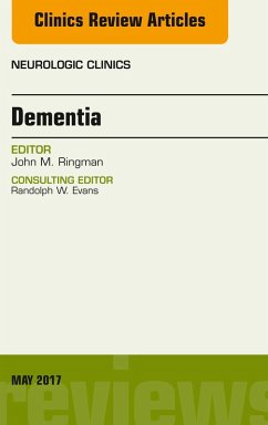 Dementia, An Issue of Neurologic Clinics (eBook, ePUB) - Ringman, John M.