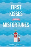 First Kisses and Other Misfortunes (eBook, ePUB) First Kisses and Other Misfortunes (eBook, ePUB)