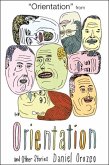 Orientation: A Story (eBook, ePUB)